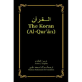 The Koran (Al-Qur'an): Arabic-English Bilingual edition