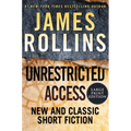 Unrestricted Access: New and Classic Short Fiction