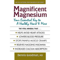 Magnificent Magnesium: Your Essential Key to a Healthy Heart & More