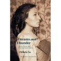 Dreams and Thunder: Stories, Poems, and the Sun Dance Opera