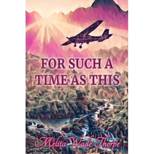 For Such A Time As This