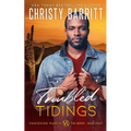 Troubled Tidings: A Christmas novella
