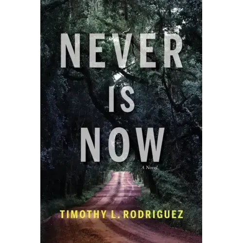 Never is Now