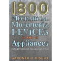 1800 Mechanical Movements, Devices and Appliances (16th enlarged edition)