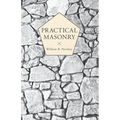 Practical Masonry: A Guide to the Art of Stone Cutting