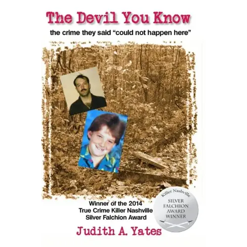 The Devil You Know: The crime they said "could not happen here"