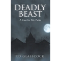 Deadly Beast: A Case for Mr. Parks