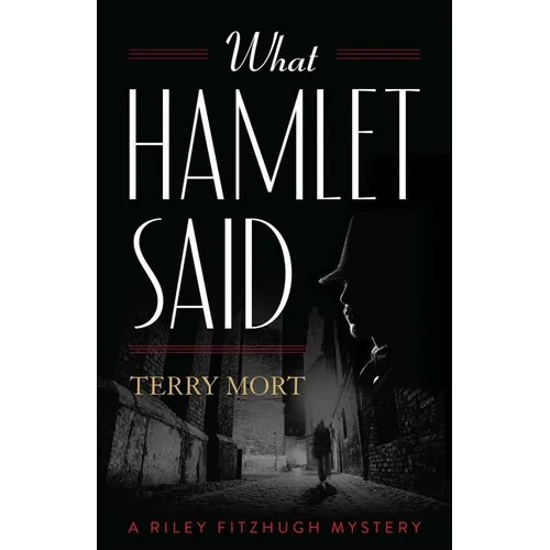 What Hamlet Said