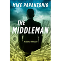 The Middleman: A Legal Thriller