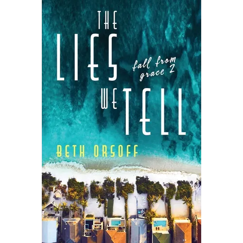 The Lies We Tell