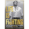 Life Is Fighting