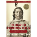The Heart of Everything That Is: The Untold Story of Red Cloud, an American Legend