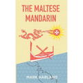 The Maltese Mandarin