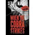 When the Cobra Strikes