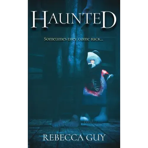 Haunted: A spine-chilling supernatural thriller