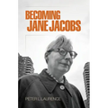 Becoming Jane Jacobs