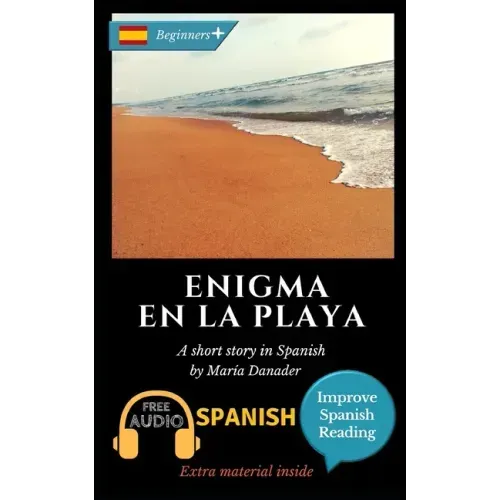 Enigma en la playa: Learn Spanish with Improve Spanish Reading. Audio included