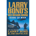 Larry Bond's Red Dragon Rising: Edge of War
