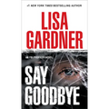 Say Goodbye: An FBI Profiler Novel