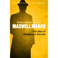 The Man of Dangerous Secrets
