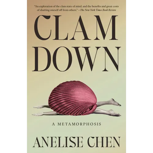 Clam Down: A Metamorphosis