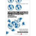 Capitalism, Socialism, and Democracy: Third Edition