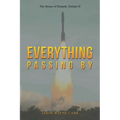 Everything Passing By