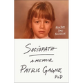 Sociopath: A Memoir