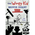 The Wimpy Kid Movie Diary: How Greg Heffley Went Hollywood: Revised and Expanded Edition