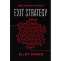 Uncommon Stock: Exit Strategy