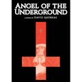 Angel of the Underground