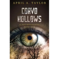Corvo Hollows: A Psychological Thriller