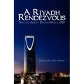 A Riyadh Rendezvous