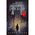 The Bone Weaver's Orchard
