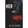 Her Last Hope (A Rachel Gift FBI Suspense Thriller-Book 3)