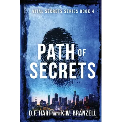 Path of Secrets: Vital Secrets, Book Four