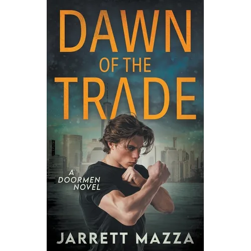 Dawn of the Trade: An Action Adventure Series