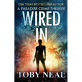 Wired In: Vigilante Justice Thriller Series