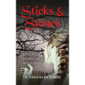 Sticks & Stones