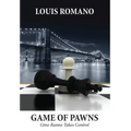 Game of Pawns: Gino Ranno Takes Control