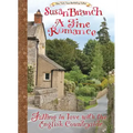 A Fine Romance: Falling in Love with the English Countryside