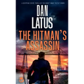 THE HITMAN'S ASSASSIN a gripping crime thriller you won't want to put down
