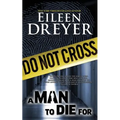 A Man to Die For: Medical Thriller