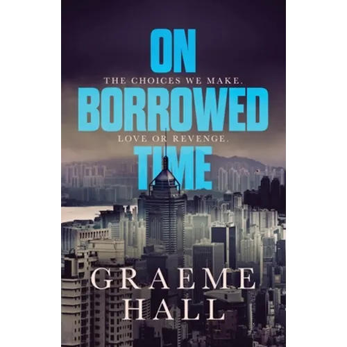 On Borrowed Time