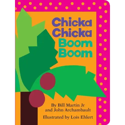 Chicka Chicka Boom Boom