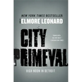 City Primeval: High Noon in Detroit