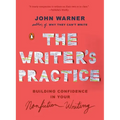 The Writer's Practice: Building Confidence in Your Nonfiction Writing