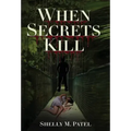 When Secrets Kill