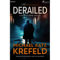 Derailed: A Detective Ravn Thriller