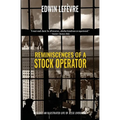 Reminiscences of a Stock Operator (Warbler Classics)